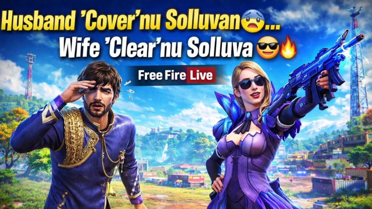Husband &lsquo;Cover&rsquo;nu Solluvan😨&hellip; Wife &lsquo;Clear&rsquo;nu Solluva 😎🔥 | Free Fire Live | Stoner Rangers 🔥