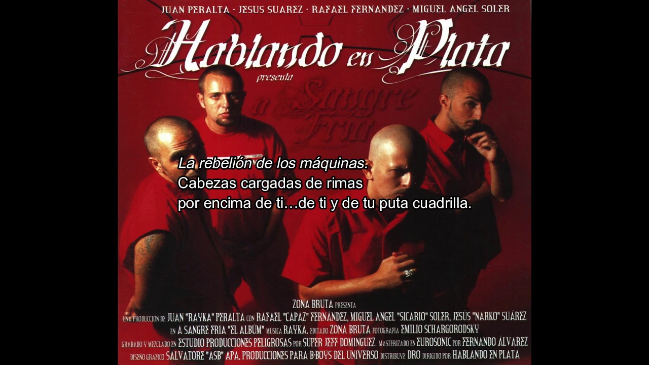 Hablando en Plata - La rebelión de los máquinas (con Violadores del Verso) (letra)
