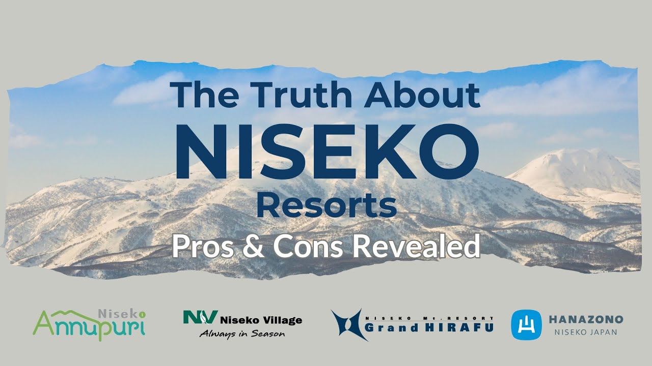 CHOOSE YOUR IDEAL NISEKO RESORT: THE ULTIMATE GUIDE