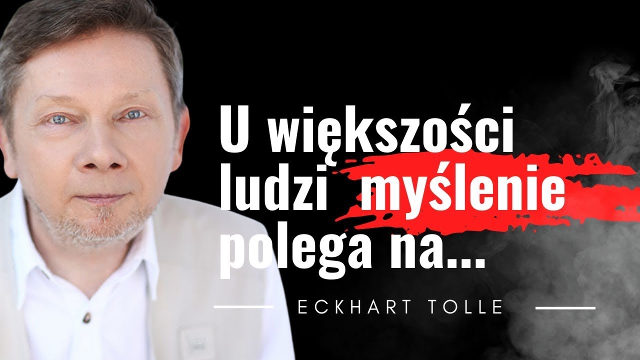Zmień swoje życie! Niezwykłe cytaty Eckhart Tolle 💨 