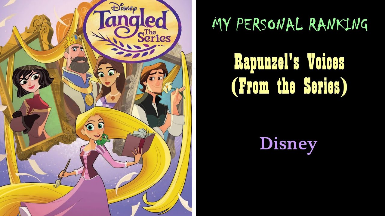 Personal Ranking: Rapunzel (Tangled the Series)