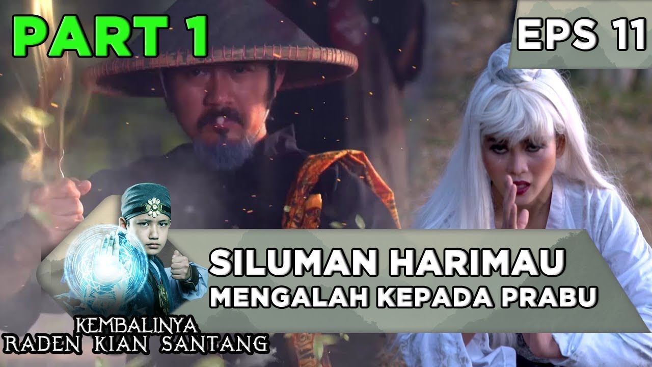 Siluman Harimau Mengalah kepada Gusti Prabu - Kembalinya Raden Kian Santang Eps 11