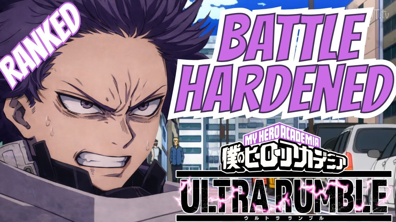 BATTLE HARDENED | RANKED | SHINSO GAMEPLAY | My Hero Ultra Rumble