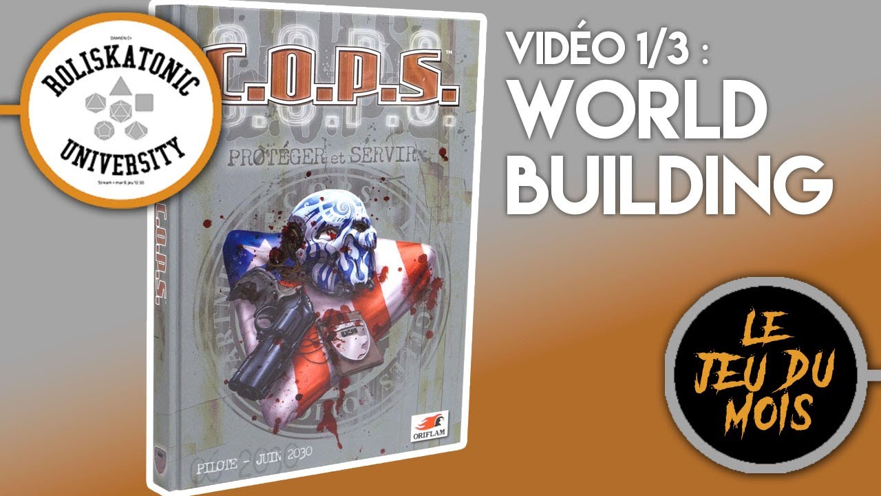 💎 Le jeu de rôle du mois : COPS (1/3) Worldbuilding