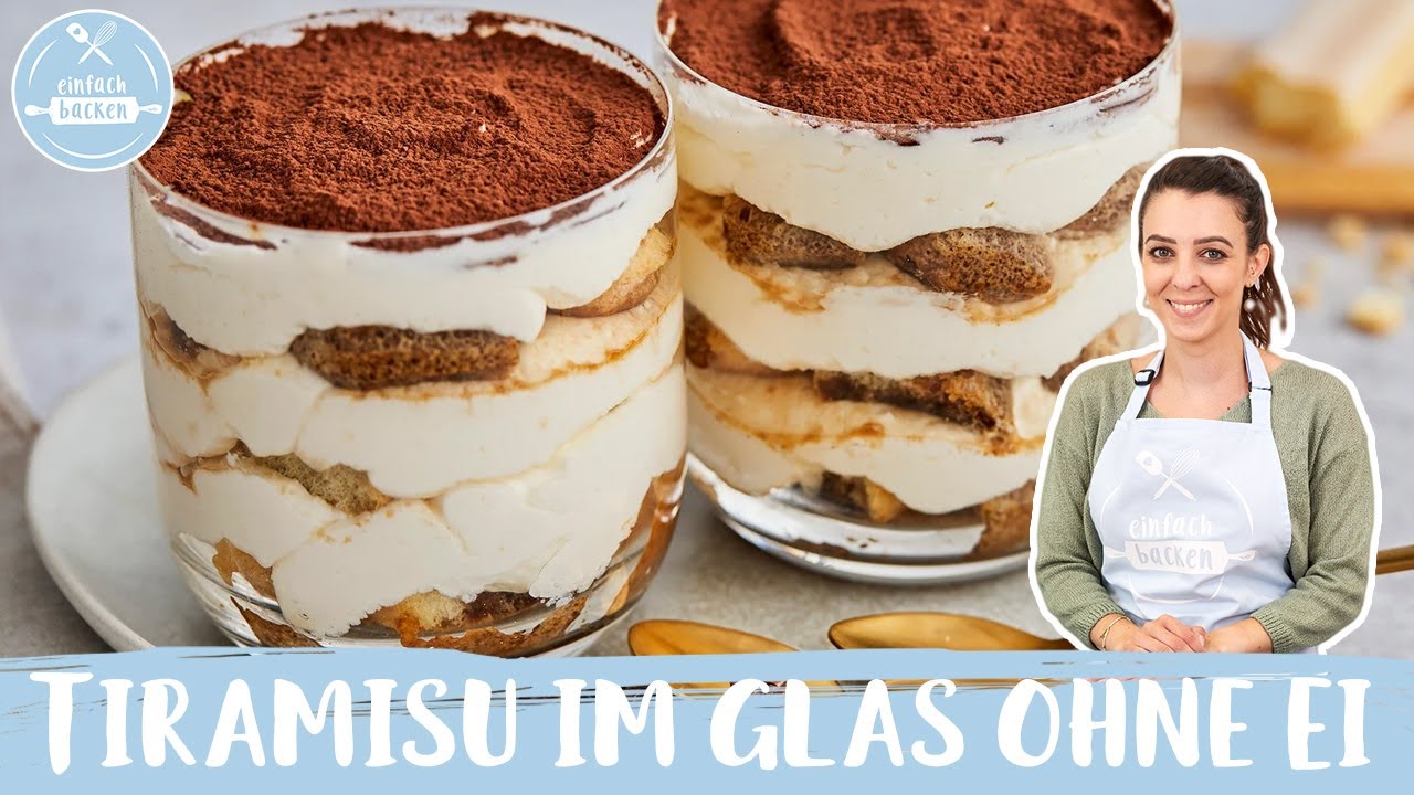 Tiramisu im Glas ohne Ei 🇮🇹🍰  | Das perfekte Party-Dessert | Einfach Backen