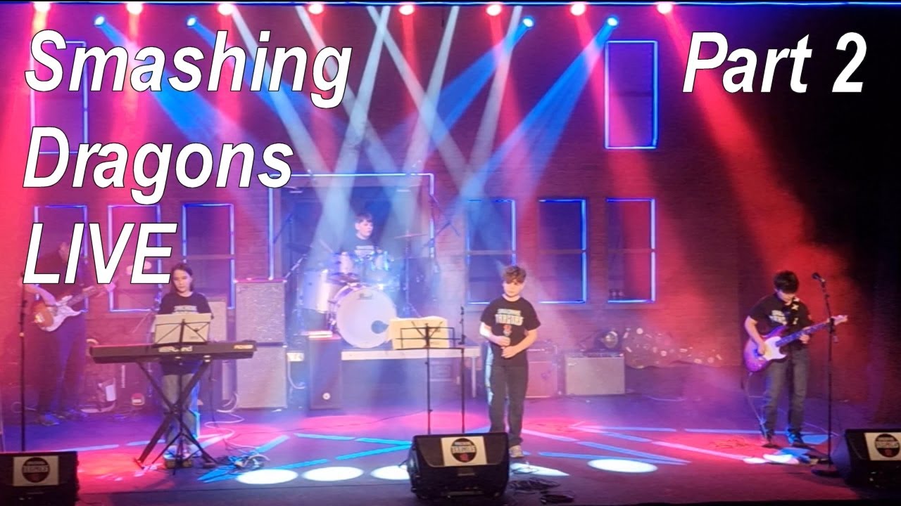 Smashing Dragons LIVE at Queen's Hall, Cranbrook - PART 2