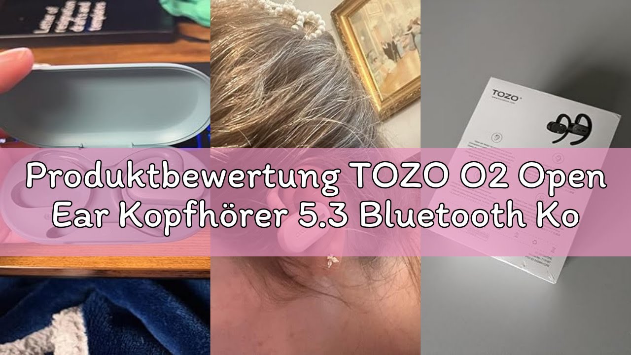 Produktbewertung TOZO O2 Open Ear Kopfhörer 5.3 Bluetooth Kopfhörer mit DSP Noise Cancelling, 42 Std