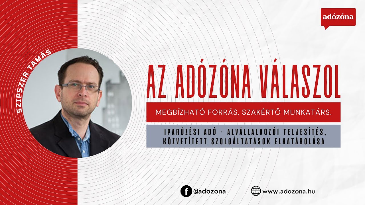 Az Adózóna válaszol: iparűzési adó – alvállalkozói teljesítés, közvetített szolgáltatás elhatárolása