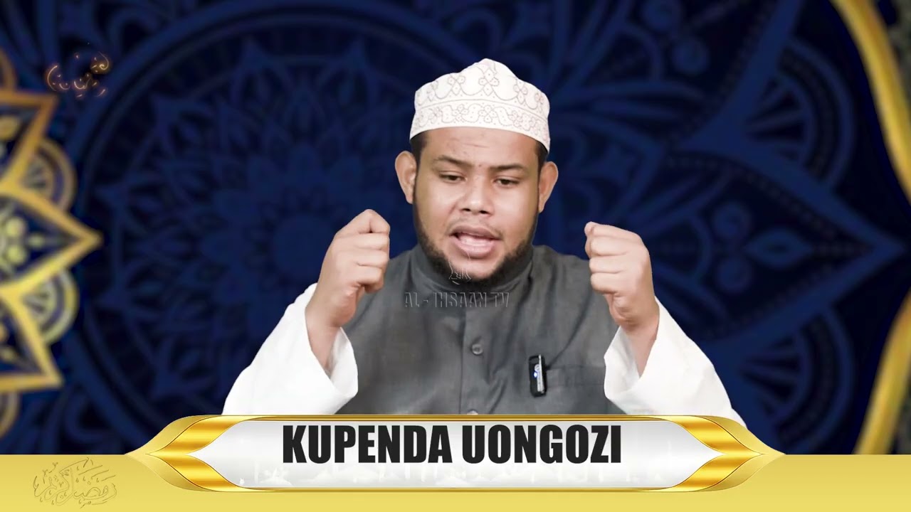 MARADHI YA MOYO | KUPENDA UONGOZI | USTADH MBARAK IDHA