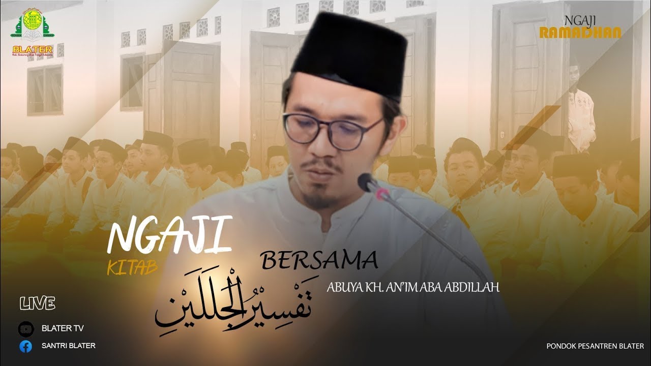 🔴Live Ngaos Kitab Tafsir Jalalain  Bersama Abuya KH.An'im Aba Abdillah Muhammad