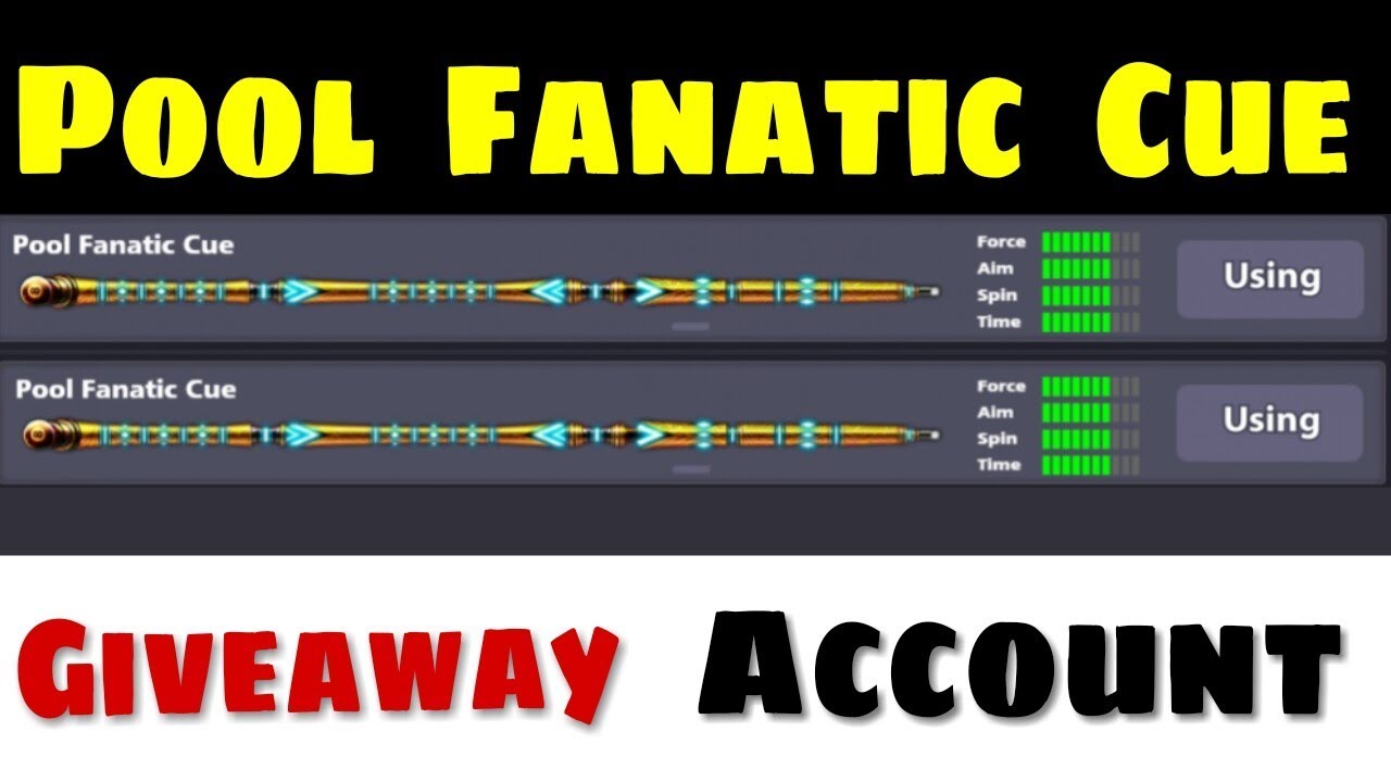 Giveaway : Get Fresh Pool Fanatic Cue Account in 8 ball pool ( Follow Simple Easy Four Steps ) 2018