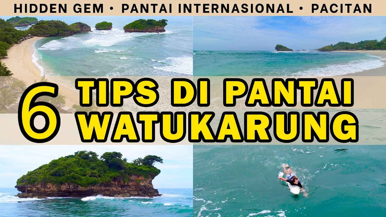 REVIEW PANTAI WATU KARUNG PACITAN: INDONESIA INTERNATIONAL SURFING BEACH TIPS WISATA LIBURAN TERBARU