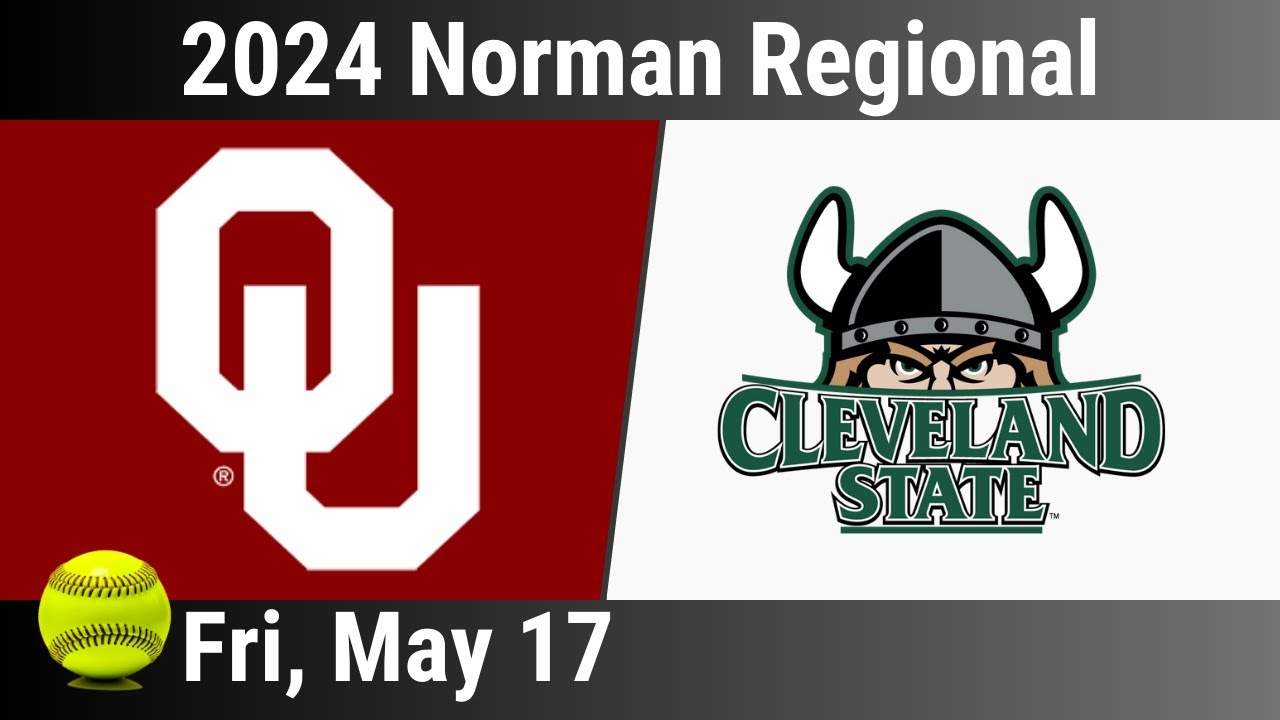 2024 May 17 - Softball - #2 Oklahoma vs Cleveland State - Norman Regional - 20240517