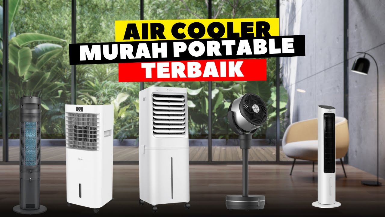 8 Rekomendasi Air Cooler Terbaik 2025: Murah, Portable, dan Awet!