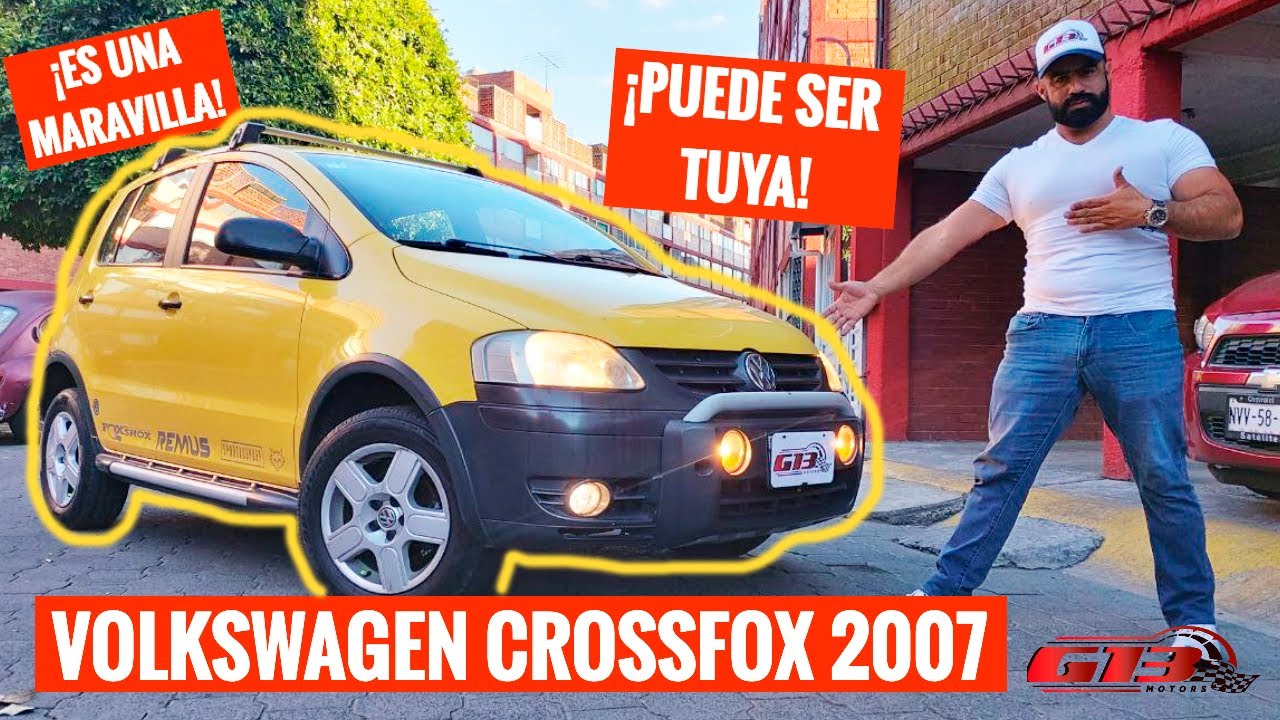 CROSSFOX 2007 FINAL🔥SE VENDE🔥 | AUTO RESEÑA ( CUALIDADES DE LA CROSSFOX )