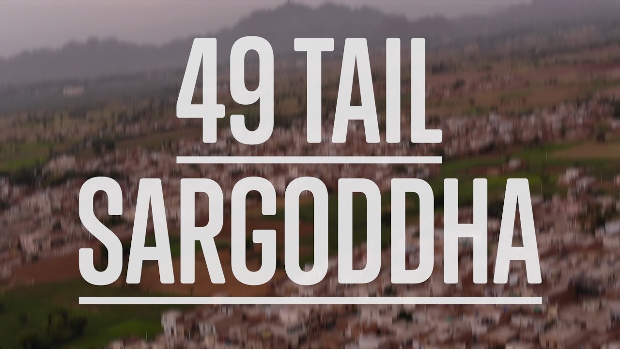 49 Tail Sargodha CINEMATIC Drone Shot