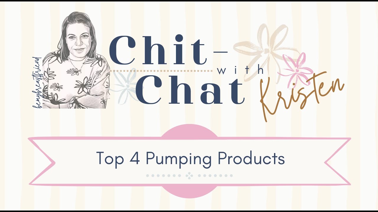 Top 4 Pumping Products Chit-Chat