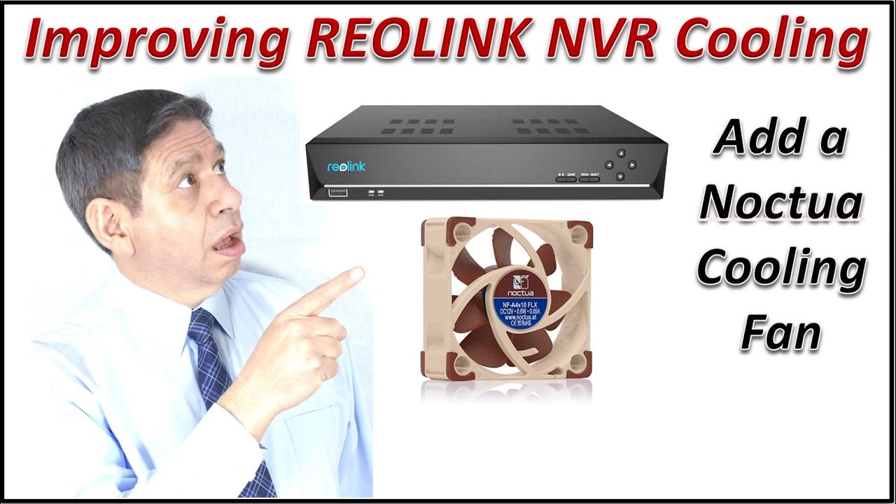 Улучшение охлаждения REOLINK NVR путем добавления вентилятора Noctua
