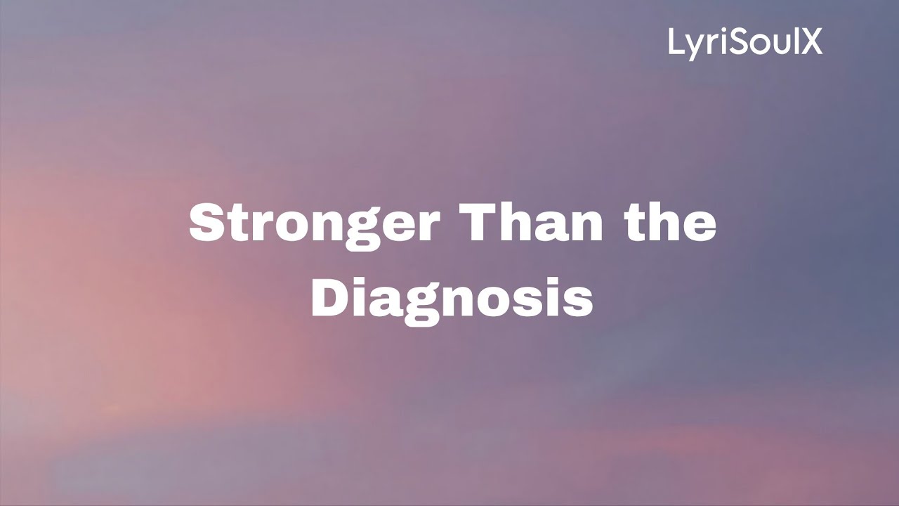 Stronger Than the Diagnosis 💙 | Inspirational Emotional Song (lyrics)