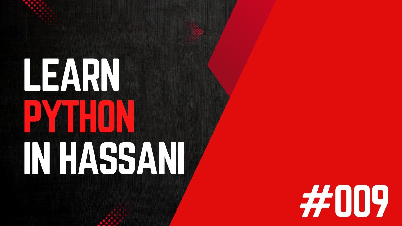 #009 | Strings | Learn Python in Hassani