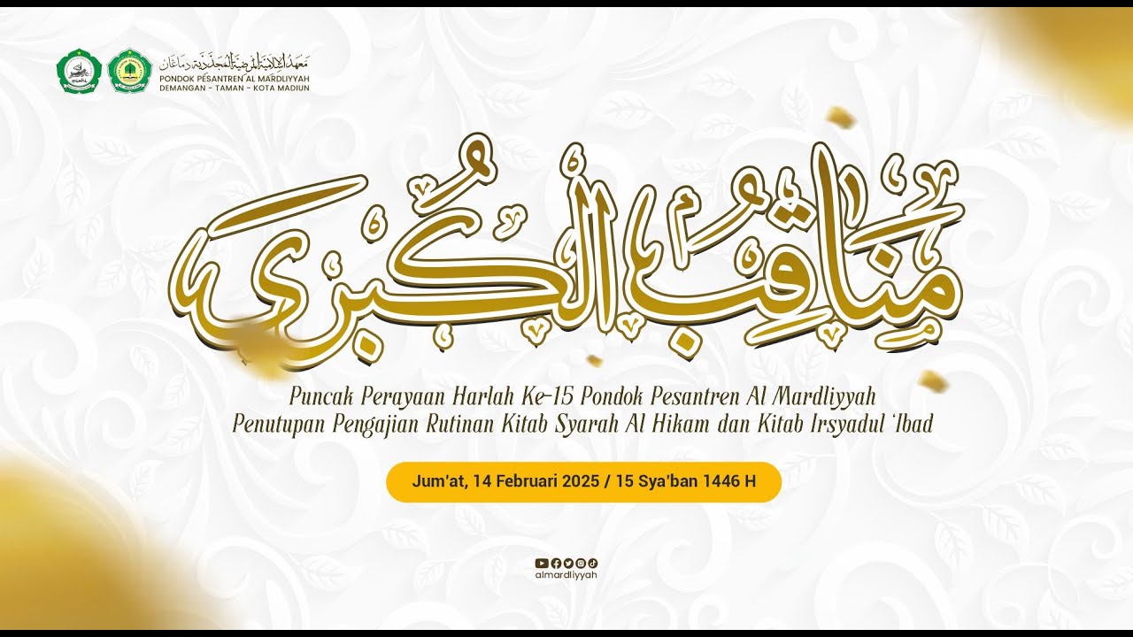 Live Streaming Manaqib Kubro & Harlah Ke-15 Pondok Pesantren Al Mardliyyah