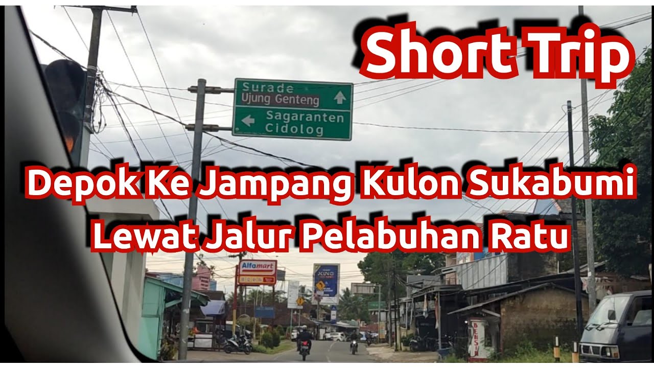 Short Trip Depok Ke Jampang Kulon Sukabumi Via Jalur Pelabuhan Ratu Arah Ujung Genteng Januari 2023
