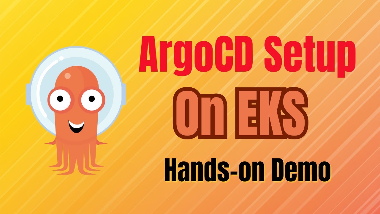 Setup Kubernetes Cluster on AWS | Install ArgoCD on EKS | Hands-on Demo