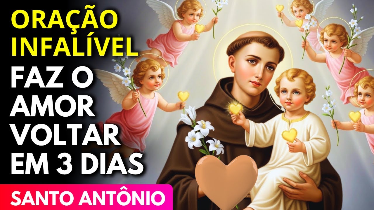 💖 Oração Para o Amor Voltar em 3 Dias Pela Intercessão de Santo Antônio e do Espírito Santo 🙏