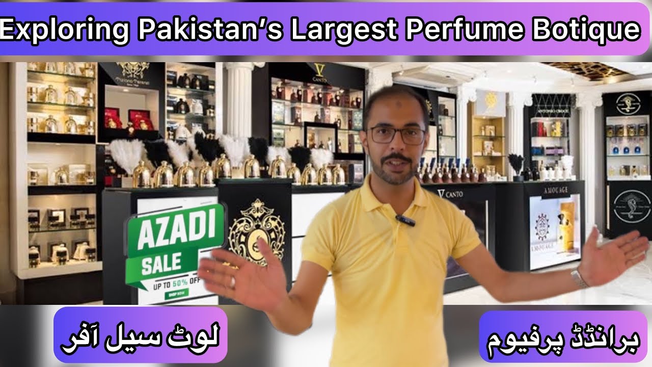 Exploring Largest Perfume Store Islamabad | Designer Perfumes Pakistan | Best Perfume Impressions .