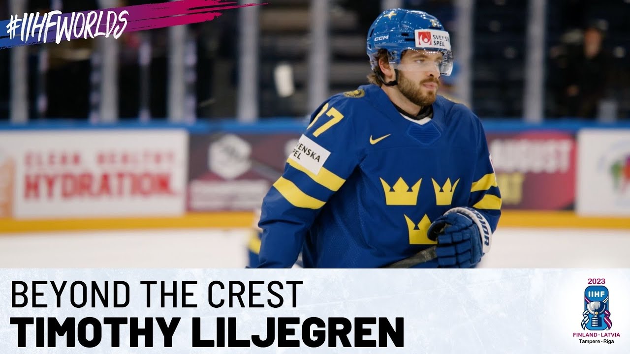 Beyond The Crest | Timothy Liljegren (SWE) | 2023 #IIHFWorlds