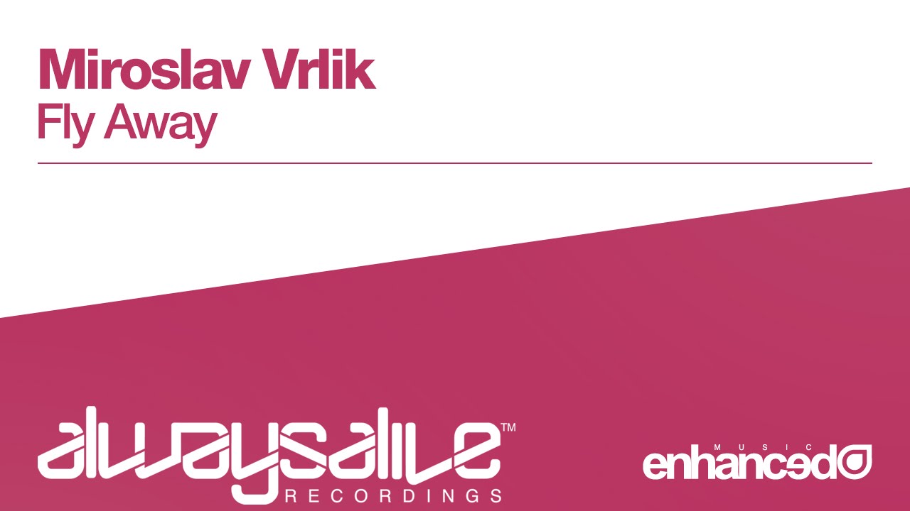 Miroslav Vrlik - Fly Away [OUT NOW]