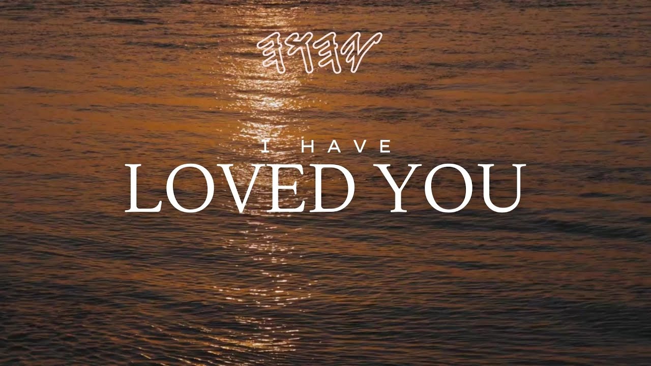 I HAVE LOVED YOU - Scriptures Worship Instrumental | Prayer & Devotional | Yasharal