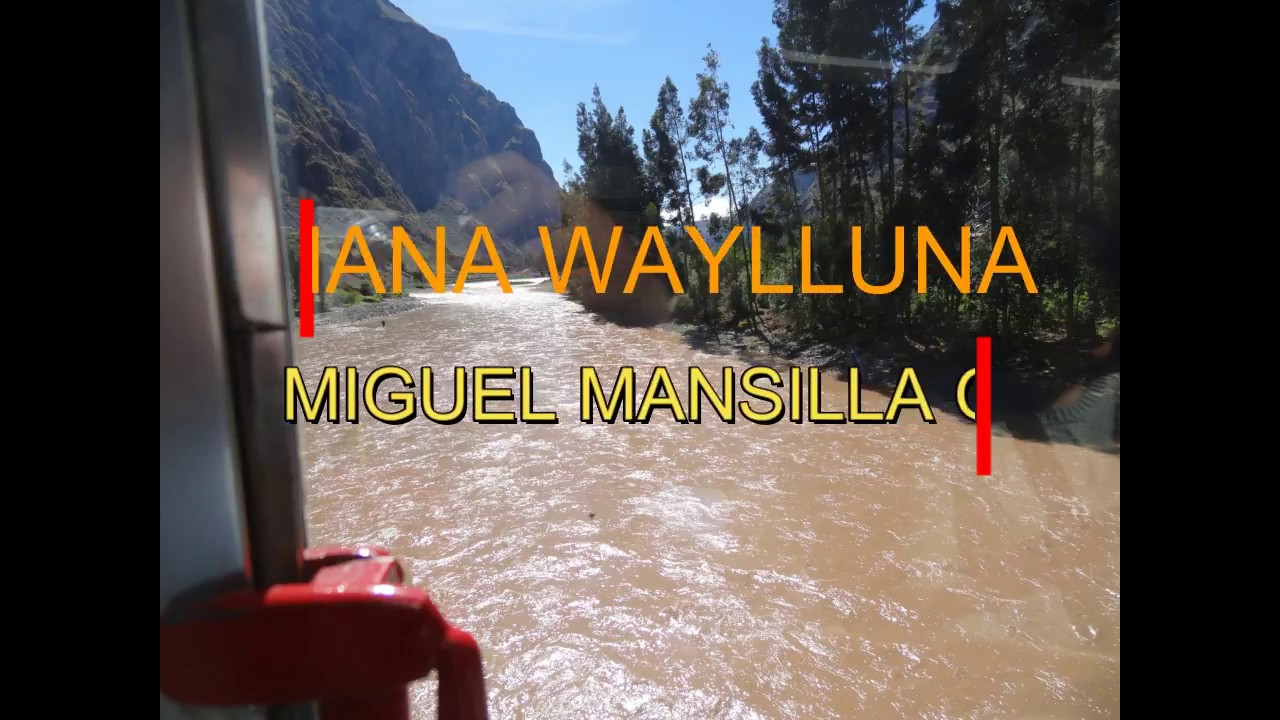 Mana Waylluna - Miguel Mansilla Guevara