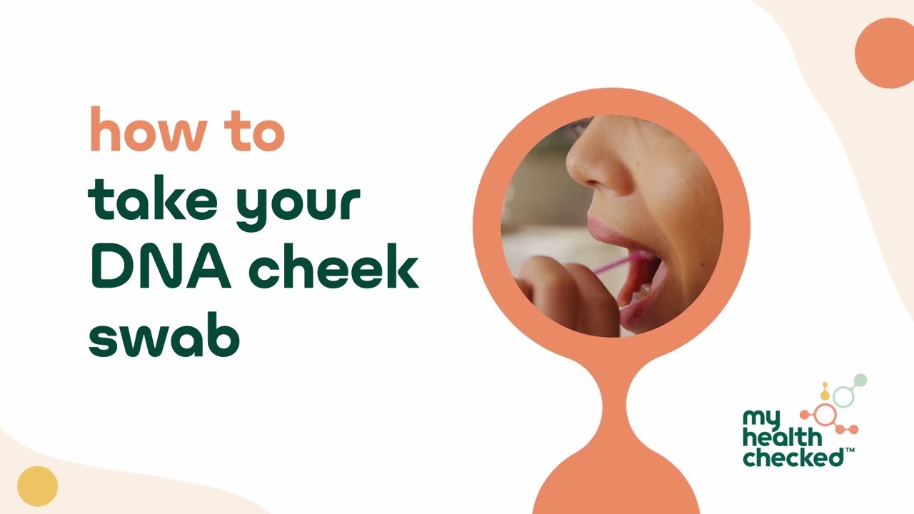 How to collect your DNA cheek sample - MyHealthchecked
