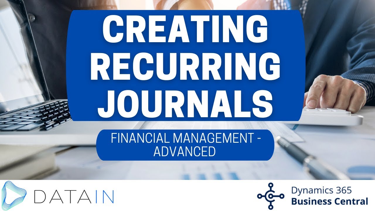 2.6.19 Periodic activities/ CREATING RECURRING JOURNALS - Dynamics Business Central NAV