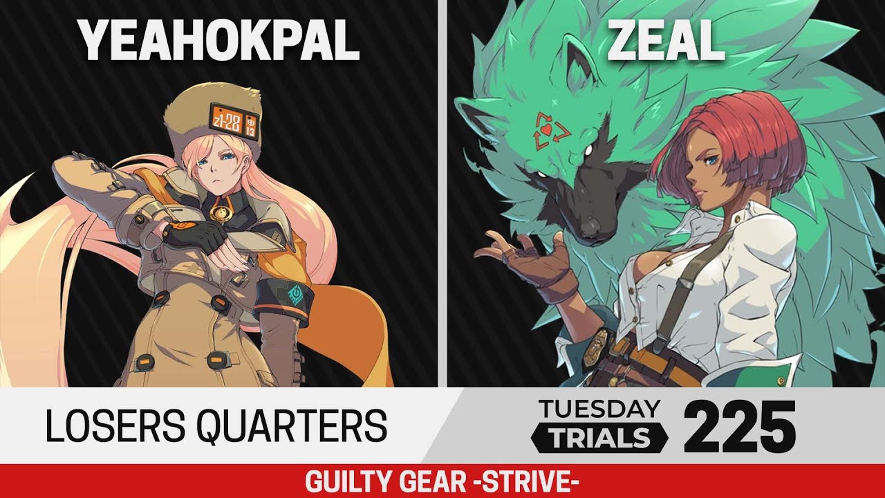 Tuesday Trials 225 GGST Losers Quarters - yeahokpal (Millia) vs Zeal (Giovanna)