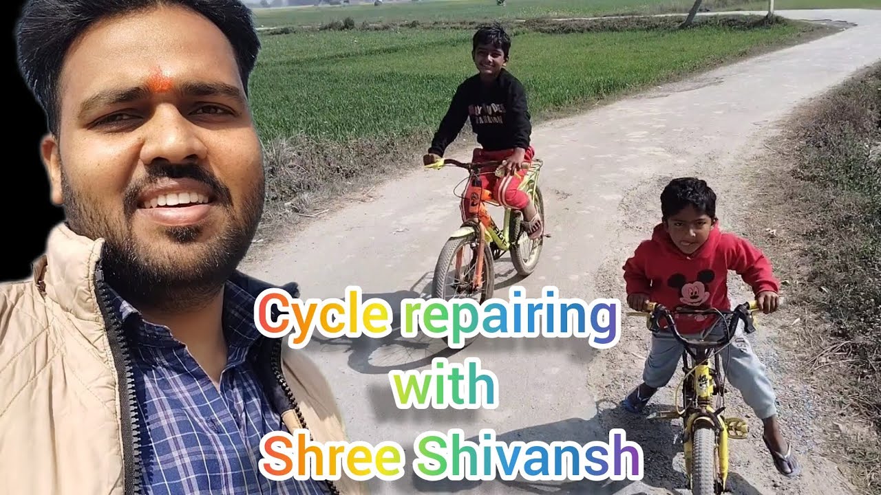 Cycle repairing with Shri Shivansh 😀 vlog
