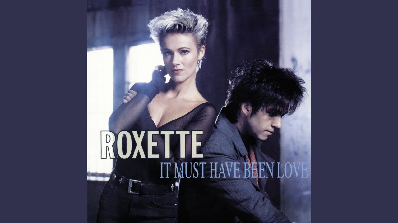 It Must Have Been Love (L.A. Version 1992)