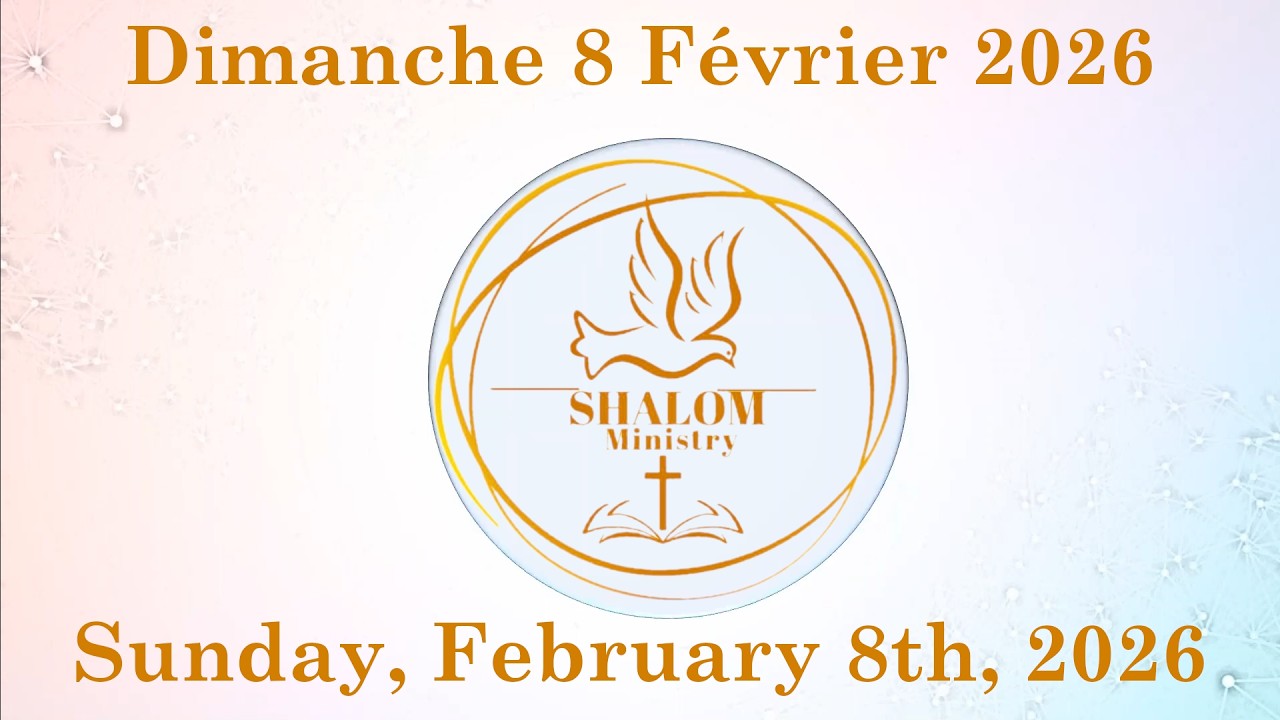 Culte d'adoration du Dimanche 8 Février 2026