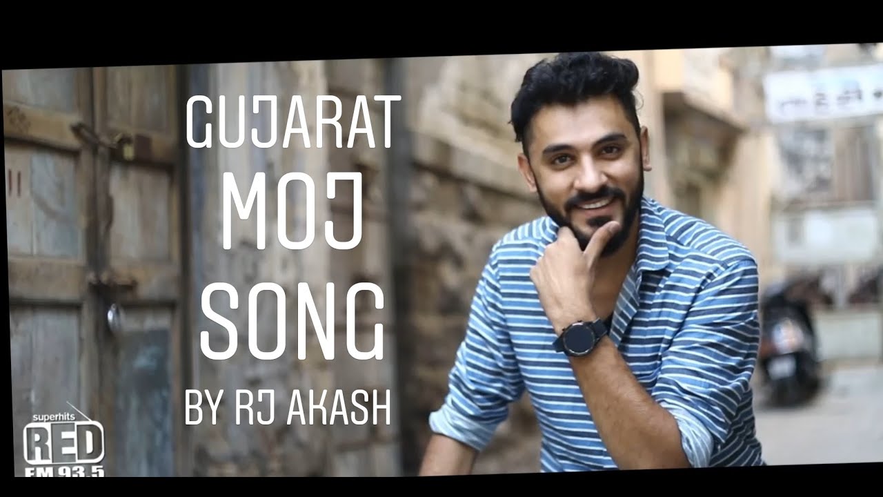 GUJARAT MOJ SONG | RJ AKASH | GUJARAT DAY