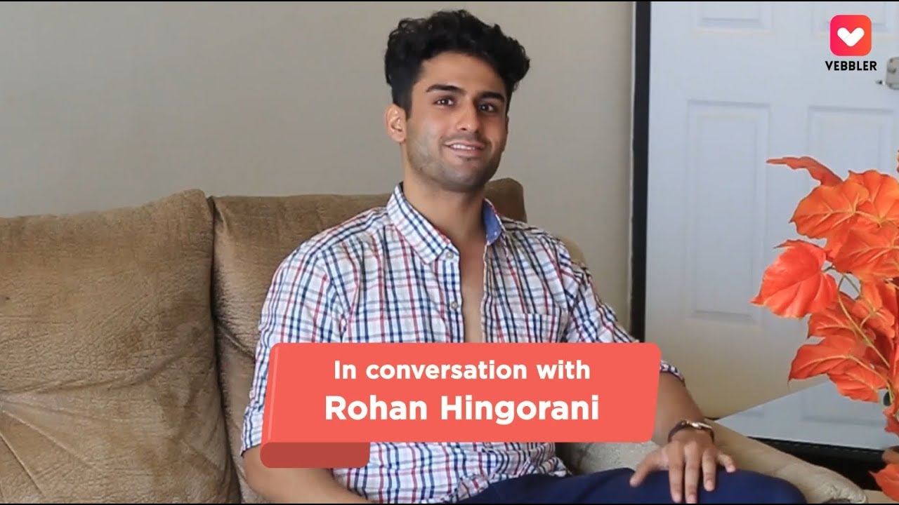 Everything Famous: Chat with Rohan Hingorani | Vebbler
