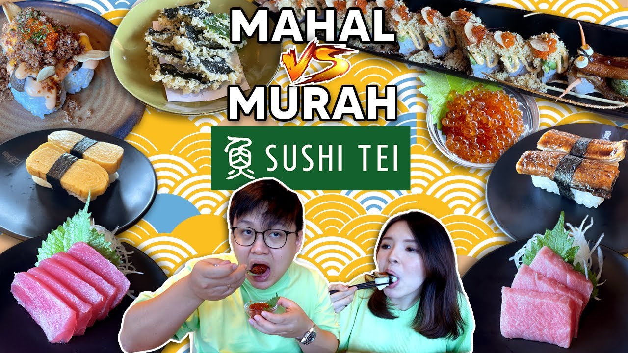 COBAIN MENU TERMAHAL VS TERMURAH DI SUSHI TEI !!