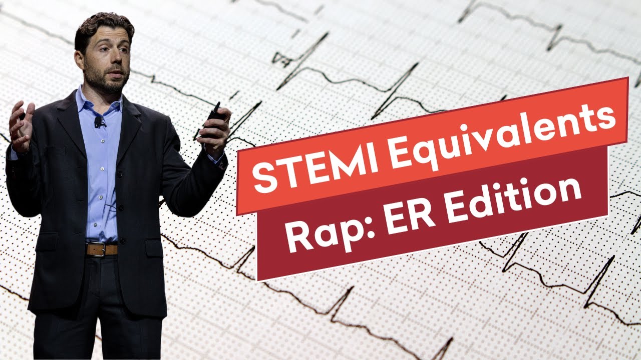 STEMI Equivalents Rap: ER Edition 🎤