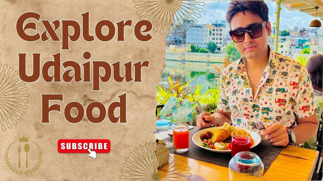 🍴Udaipur Food Tour | Best Cafes & Street Food You MUST Try in Udaipur! 🌟 #udaipurfood