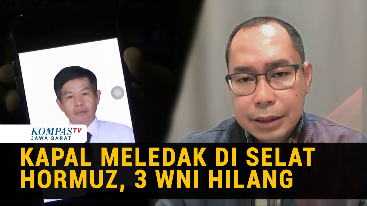 Dubes RI Update 3 ABK WNI Hilang di Selat Hormuz: 1 ABK Selamat Sedang Perawatan