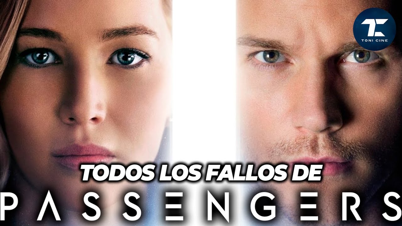 Pasajeros (2016): todos los fallos (errores, agujeros de guion, sinsentidos, clichés) - Toni Cine