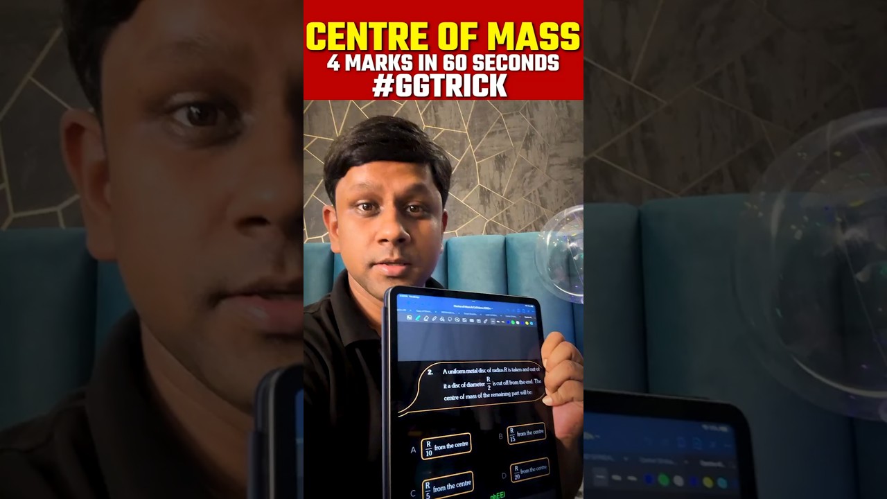 4 Marks in 60 seconds | Centre of Mass Trick #ggtrick #neetphysics #shorts