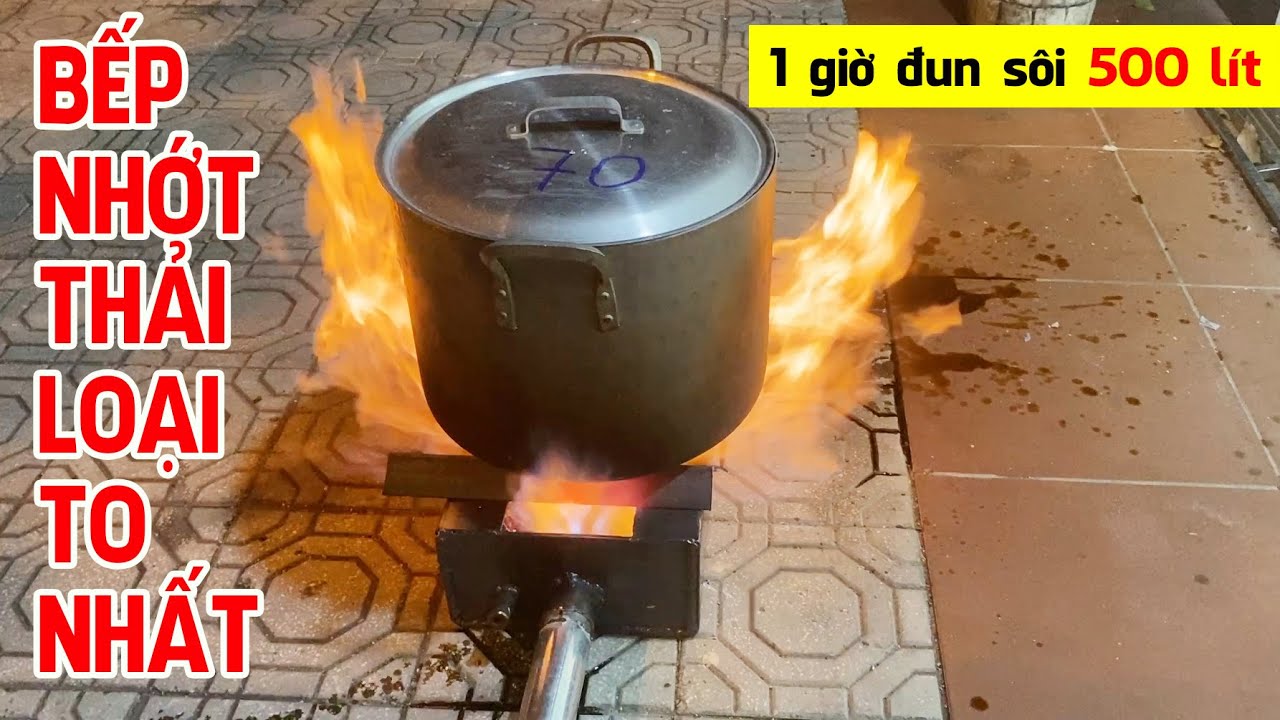 Lò Đốt Nhớt Thải RocKet 50 Đun Nồi To Không Còn Là Nỗi Lo - Trần Thành Hữu