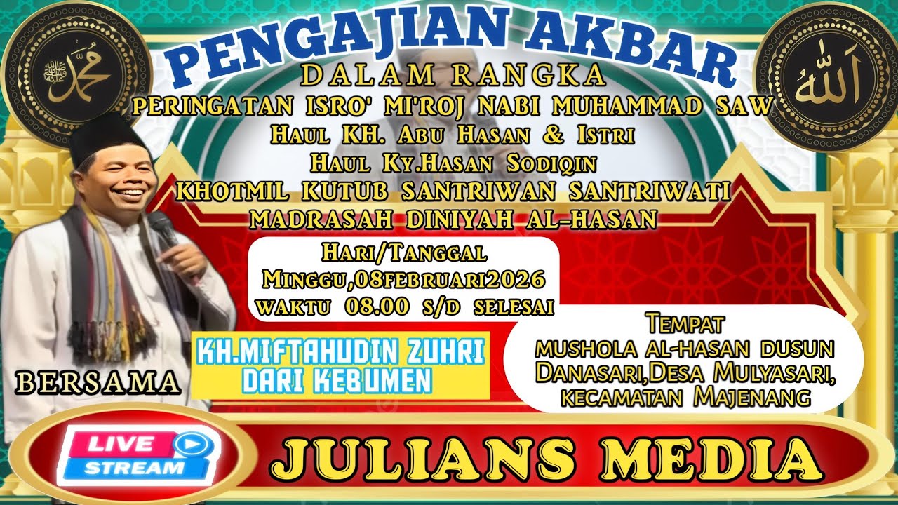 LIVE || PENGAJIANISROMIR'ROJ NABIMUHAMMADSAWDIMUSHOLAAL-HASAN || MULYASARI I-MAJENANG -CILACAP