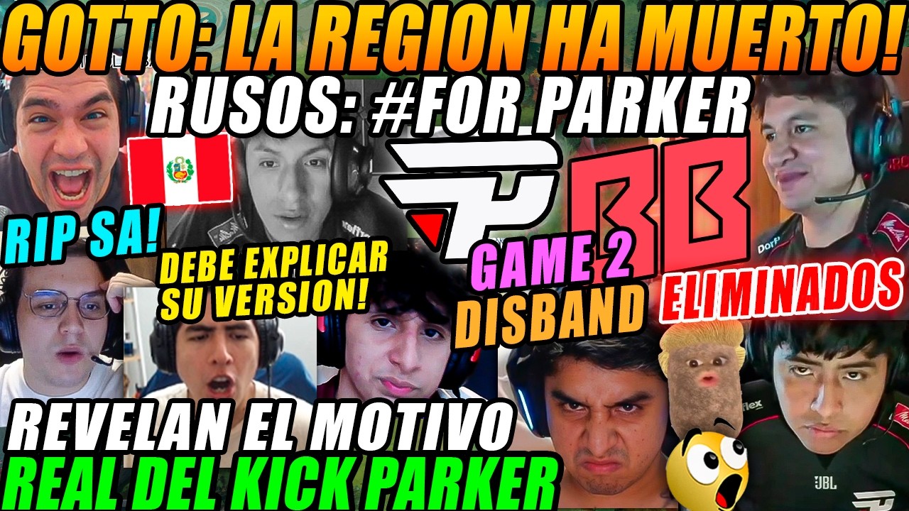 la REGION MURIO OFICIALMENTE! #FOR PARKER😮REVELAN el MOTIVO REAL del KICK!😮PAIN GAMING vs BETBOOM G2